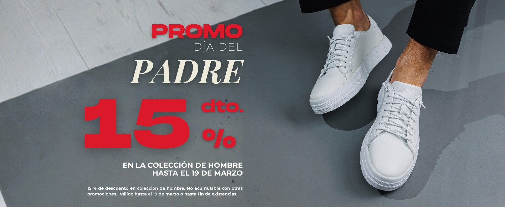 Promo D&iacute;a del Padre: 15% de descuento en toda la colecci&oacute;n de hombre