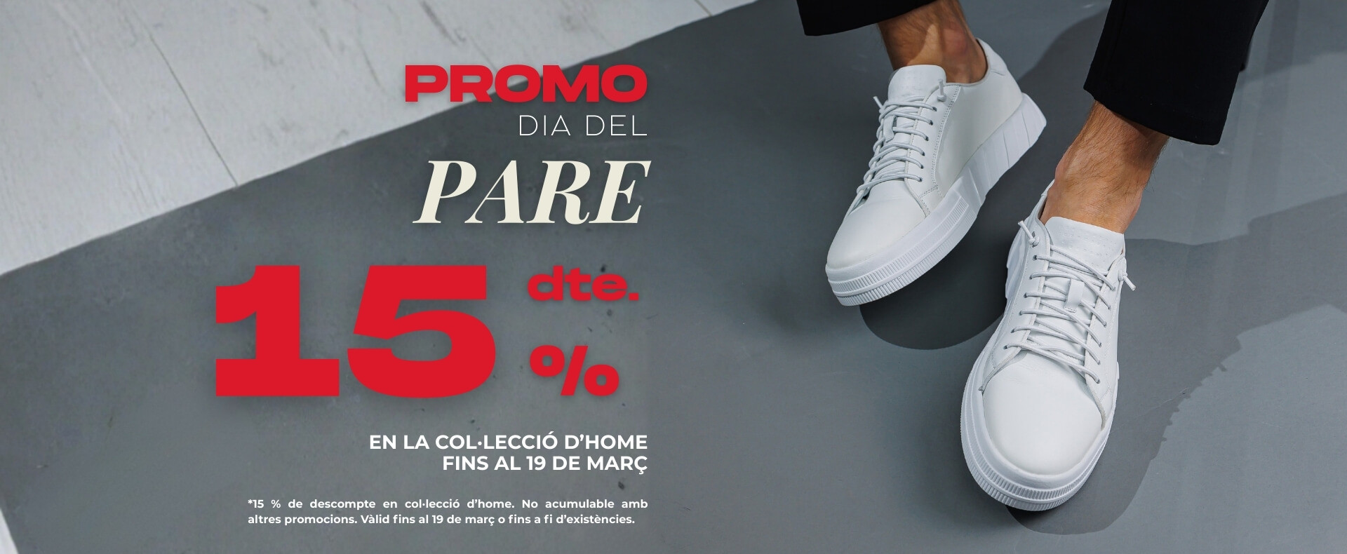 Promo Dia del Pare: 15% de descompte en tota la col&middot;lecci&oacute; d'home